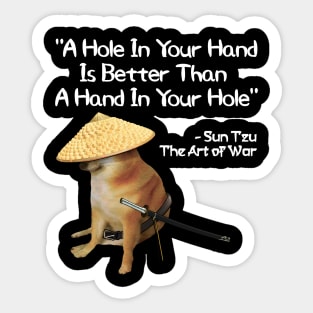 The Art Of War Meme Hole In Hand Samurai Doge Sticker